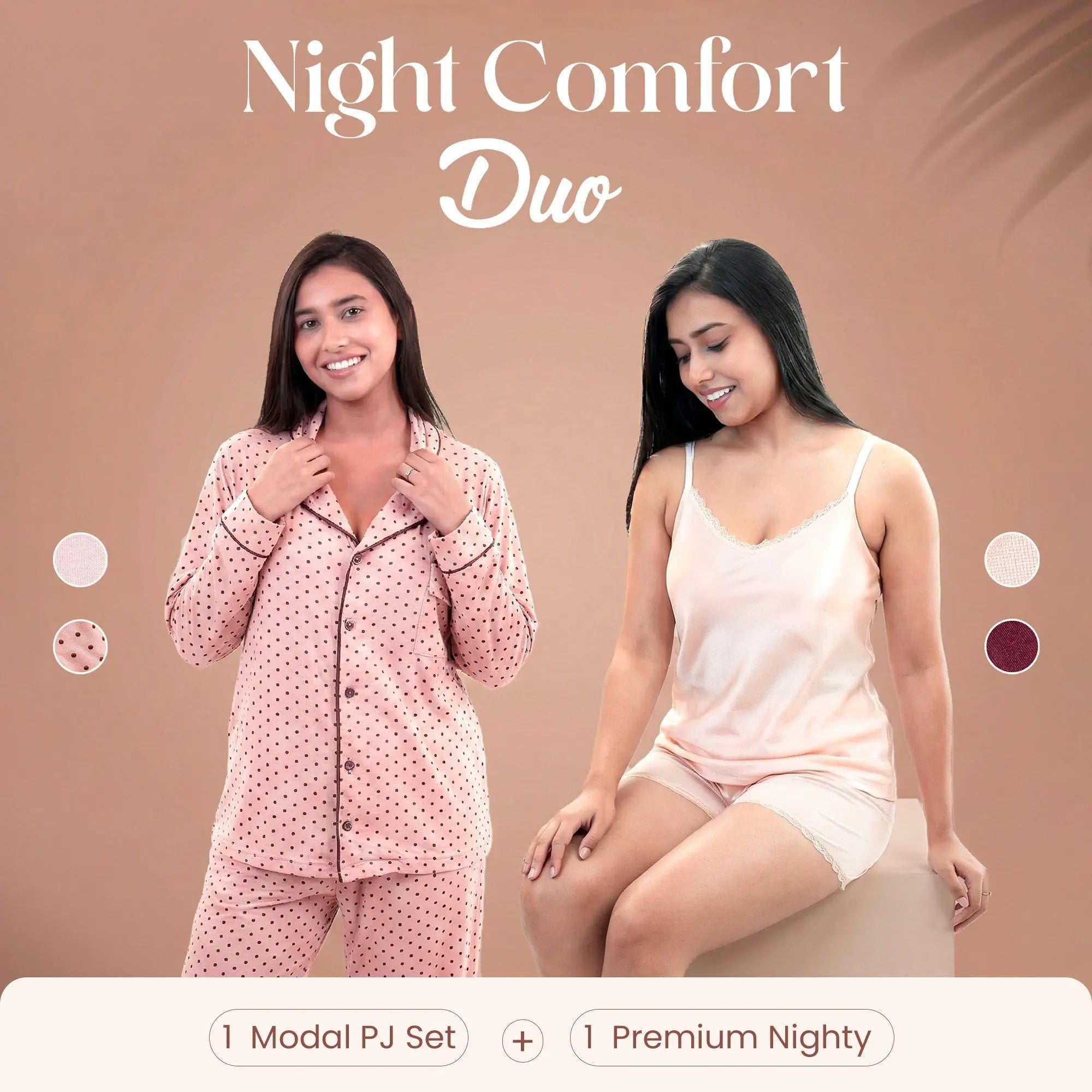 Two women wearing a pink modal PJ set and white nighty